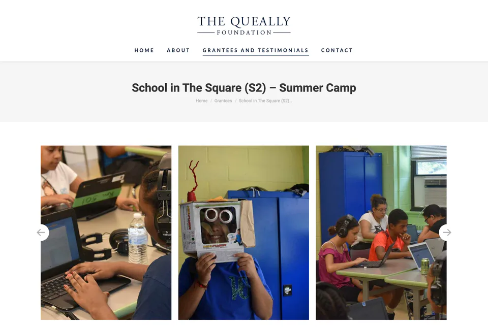 The Queally Foundation: School in the Square S2 Summer Camp website screenshot